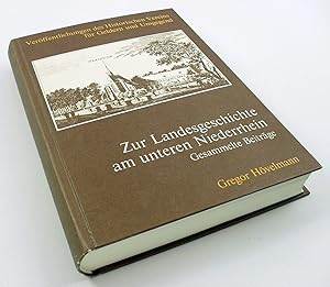 Zur Landesgeschichte am unteren Niederrhein. Gesammelte Beiträge. (= Veröffentlichungen des Histo...