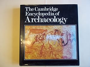 Seller image for The Cambridge Encyclopedia of Archaeology for sale by Carmarthenshire Rare Books