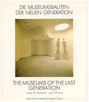 Image du vendeur pour Die Museumsbauten der neuen Generation. The museums of the last generation. mis en vente par Antiquariat Lenzen