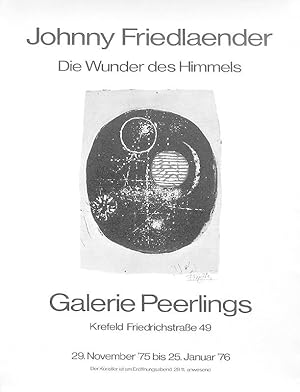 Johnny Friedlaender. Die Wunder des Himmels. Galerie Peerlings. [Signierter Offsetdruck / signed ...