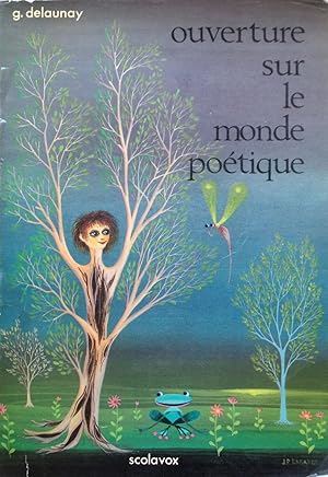 Image du vendeur pour Ouverture sur le monde potique mis en vente par Bouquinerie L'Ivre Livre