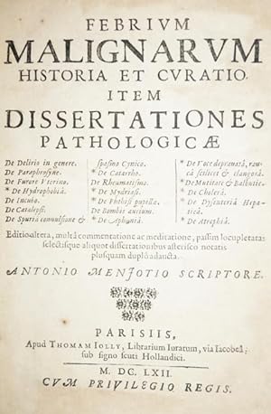 Febrium malignarum historia et curatio item dissertationes pathologicae. Ed. altera .