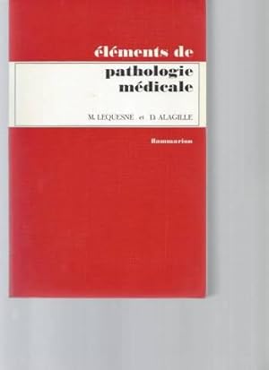 Eléments de pathologie médicale