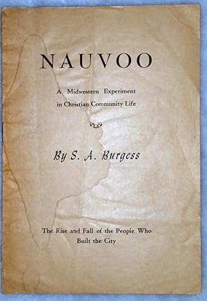 Nauvoo: A Midwestern Experiment in Christian Community Life