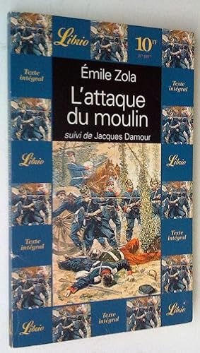 Image du vendeur pour L'Attaque du moulin suivi de Jacques Damour mis en vente par Claudine Bouvier