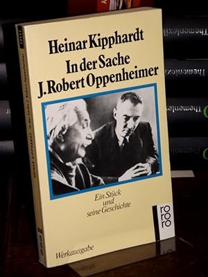 Seller image for In der Sache J. Robert Oppenheimer. Ein Stck und seine Geschichte. (= Gesammelte Werke in Einzelausgaben). for sale by Altstadt-Antiquariat Nowicki-Hecht UG