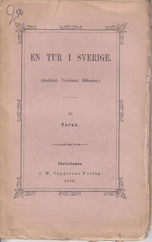 Bild des Verkufers fr En tur i Sverige. (Smland, Vermland, Bhuslen.) zum Verkauf von Rnnells Antikvariat AB