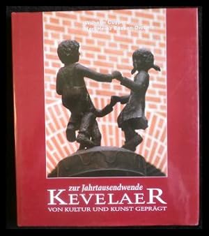 Imagen del vendedor de Kevelaer zur Jahrtausendwende Von Kultur und Kunst geprgt a la venta por ANTIQUARIAT Franke BRUDDENBOOKS