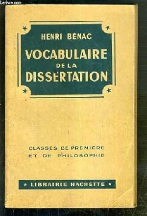 Bild des Verkufers fr VOCABULAIRE DE LA DISSERTATION - CLASSES DE PREMIERE ET DE PHILOSOPHIE zum Verkauf von Le-Livre