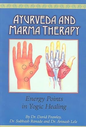 Immagine del venditore per Ayurveda and Marma Therapy: Energy Points in Yogic Healing (Paperback) venduto da Grand Eagle Retail