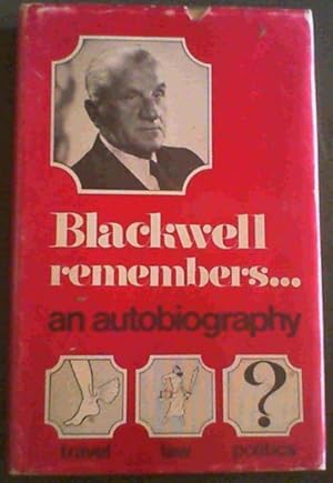 Bild des Verkufers fr Blackwell Remembers : An Autobiography zum Verkauf von Chapter 1