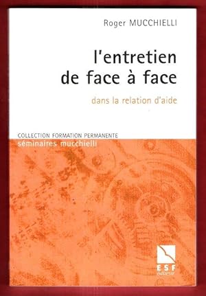 L'entretien De Face à Face dans La Relation D'aide