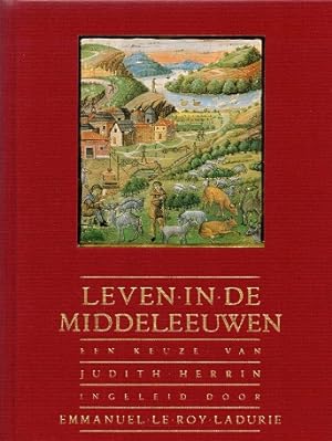 Bild des Verkufers fr Leven in de Middeleeuwen zum Verkauf von Antiquariaat van Starkenburg
