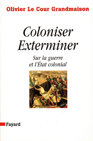 Bild des Verkufers fr Coloniser exterminer Sur la guerre et l'tat colonial zum Verkauf von Antiquariaat van Starkenburg