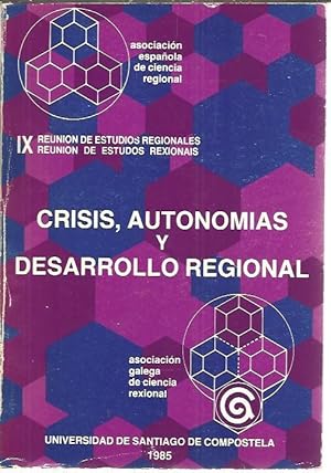 Imagen del vendedor de CRISIS, AUTONOMIAS Y DESARROLLO REGIONAL. IX REUNION DE ESTUDIOS REGIONALES. a la venta por Librera Javier Fernndez