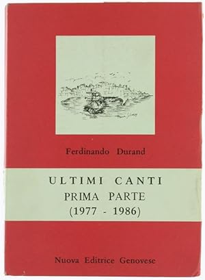 Immagine del venditore per ULTIMI CANTI - Prima parte (1977-1986).: venduto da Bergoglio Libri d'Epoca