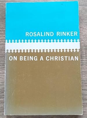 Imagen del vendedor de On Being a Christian a la venta por Peter & Rachel Reynolds