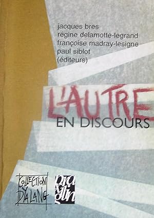 Seller image for L'autre en discours for sale by Librairie La fort des Livres