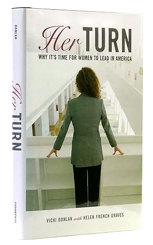 Immagine del venditore per Her Turn: Why It's Time for Women to Lead in America venduto da Black Falcon Books