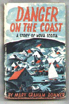Danger on the Coast; A Story of Nova Scotia