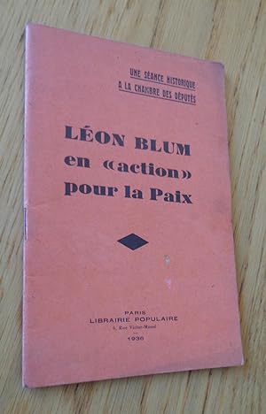 Léon Blum en action pour la paix