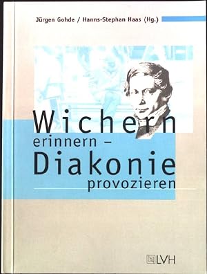 Image du vendeur pour Wichern erinnern - Diakonie provozieren. mis en vente par books4less (Versandantiquariat Petra Gros GmbH & Co. KG)