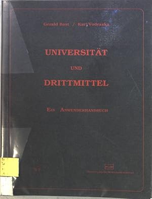 Bild des Verkufers fr Universitt und Drittmittel; Ein Anwenderbuch. zum Verkauf von books4less (Versandantiquariat Petra Gros GmbH & Co. KG)