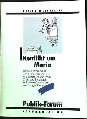 Bild des Verkufers fr Konflikt um Maria. Publik-Forum Dokumentation, zum Verkauf von books4less (Versandantiquariat Petra Gros GmbH & Co. KG)