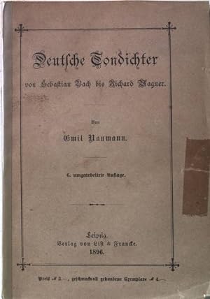 Imagen del vendedor de Deutsche Tondichter von Sebastian Bach bis Richard Wagner. a la venta por books4less (Versandantiquariat Petra Gros GmbH & Co. KG)