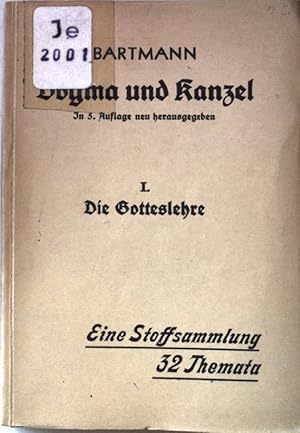 Image du vendeur pour Die Gotteslehre Dogma und Kanzel. Band 1. mis en vente par books4less (Versandantiquariat Petra Gros GmbH & Co. KG)