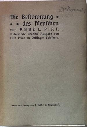 Seller image for Die Bestimmung des Menschen. for sale by books4less (Versandantiquariat Petra Gros GmbH & Co. KG)