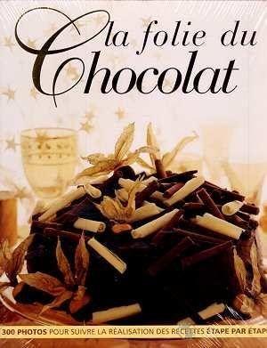 La folie du chocolat