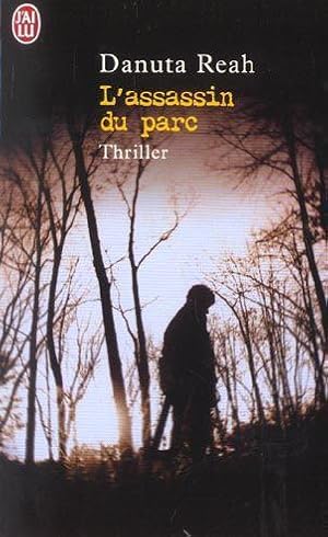 Imagen del vendedor de L'assassin du parc a la venta por Chapitre.com : livres et presse ancienne