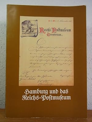 Bild des Verkufers fr Hamburg und das Reichspostmuseum. Eine Ausgabe der Oberpostdirektion zum Jubilumsjahr "500 Jahre Post" - 1990 zum Verkauf von Antiquariat Weber