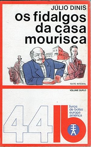 Seller image for Os fidalgos da casa mourisca for sale by JP Livres