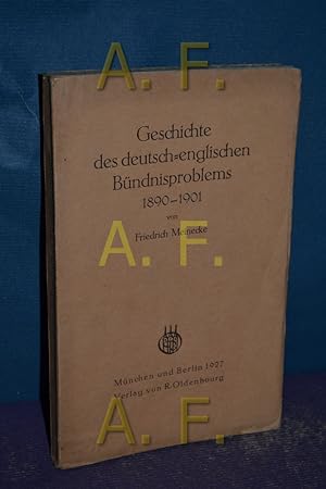 Imagen del vendedor de Geschichte des deutsch-englischen Bndnisproblems 1890-1901 a la venta por Antiquarische Fundgrube e.U.