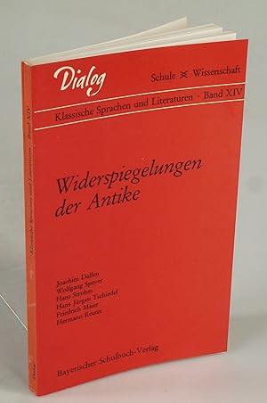 Image du vendeur pour Widerspiegelungen der Antike. mis en vente par Antiquariat Dorner