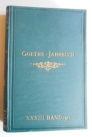 Image du vendeur pour Goethe-Jahrbuch. Dreiunddreissigster (XXXIII. / 33.) Band. Mit dem 27. Jahresbericht der Goethe-Gesellschaft. mis en vente par Versandantiquariat Ruland & Raetzer