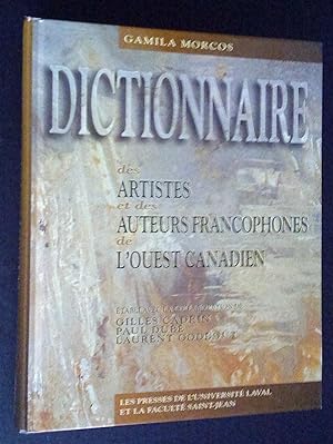 Seller image for Dictionnaire des artistes et des auteurs francophones de l'Oueat canadien for sale by Livresse