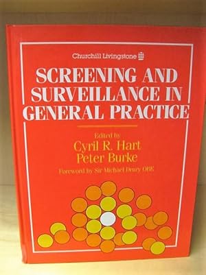 Seller image for Screening and Surveillance in General Practice for sale by PsychoBabel & Skoob Books