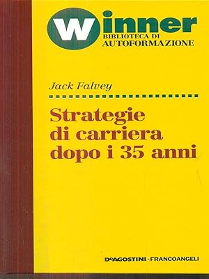 Seller image for Strategie di carriera dopo i 35 anni for sale by Librodifaccia