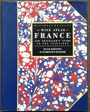 Imagen del vendedor de THE WINE ATLAS OF FRANCE AND TRAVELLER'S GUIDE TO THE VINEYARDS. a la venta por Graham York Rare Books ABA ILAB