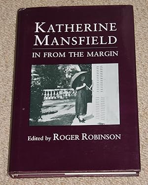 Katherine Mansfield - In from the Margin