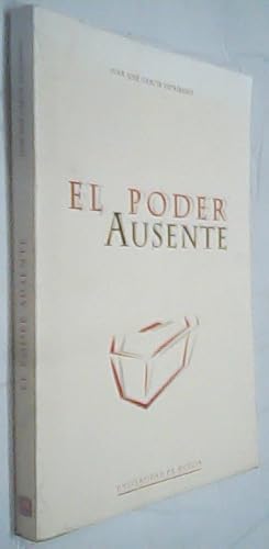 Image du vendeur pour El poder ausente mis en vente par Librera La Candela
