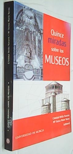 Imagen del vendedor de Quince miradas sobre los museos a la venta por Librera La Candela