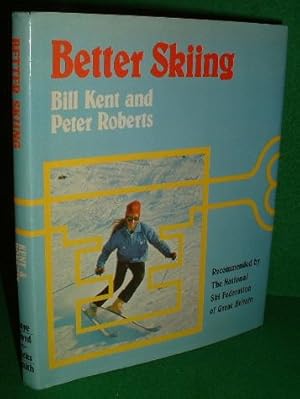 BETTER SKIING Recommended by the National Ski Federation of Great Britain