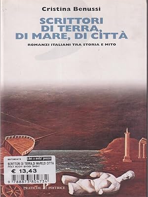 Bild des Verkufers fr Scrittori di terra, di mare, di citta' zum Verkauf von Librodifaccia