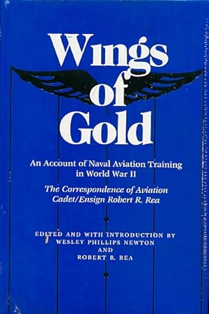 Bild des Verkufers fr Wings of Gold. An Account of Aviation Training in World War II zum Verkauf von Barter Books Ltd