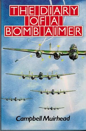 Seller image for The Diary of a Bomb Aimer for sale by Barter Books Ltd