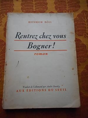 Seller image for Rentrez chez vous Bogner ! for sale by Frederic Delbos